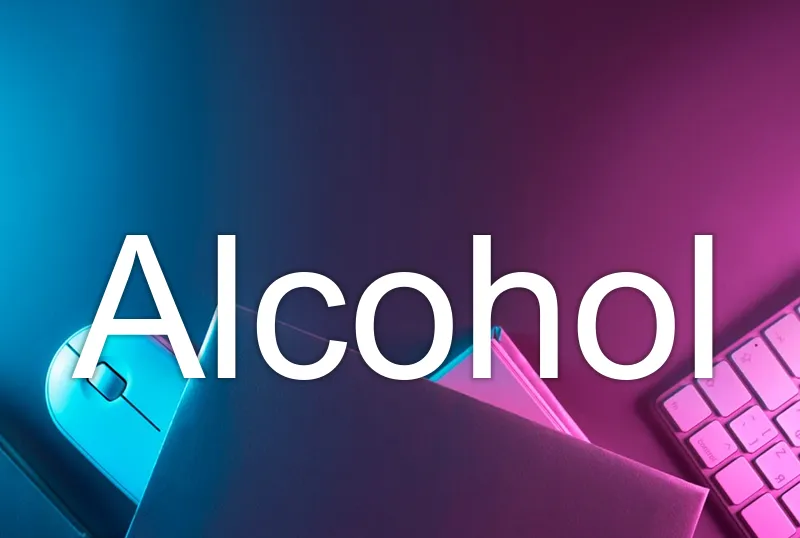 Alcohol