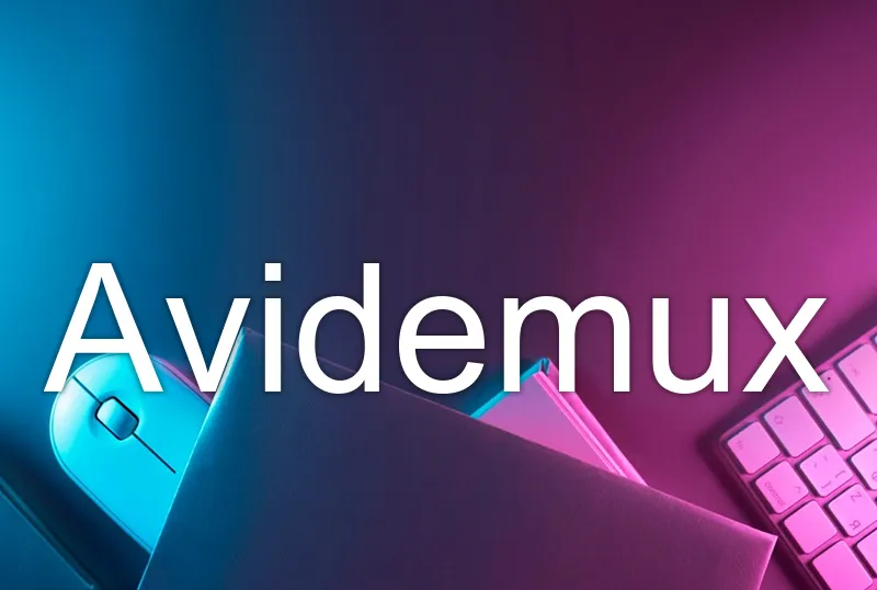Avidemux