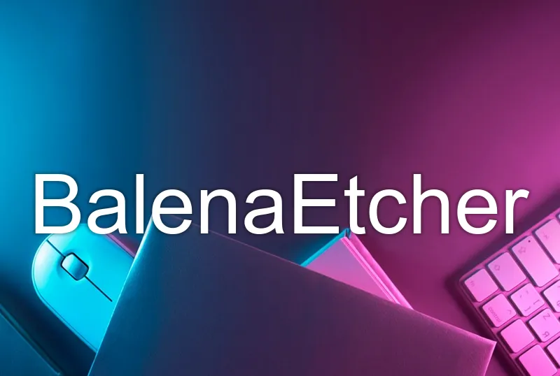 BalenaEtcher