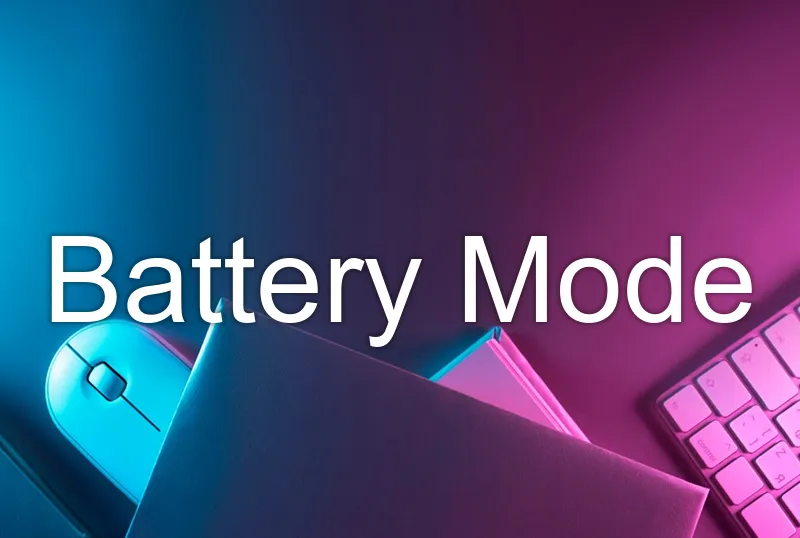 Battery Mode