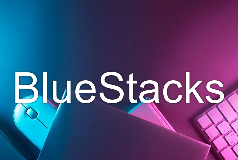 BlueStacks