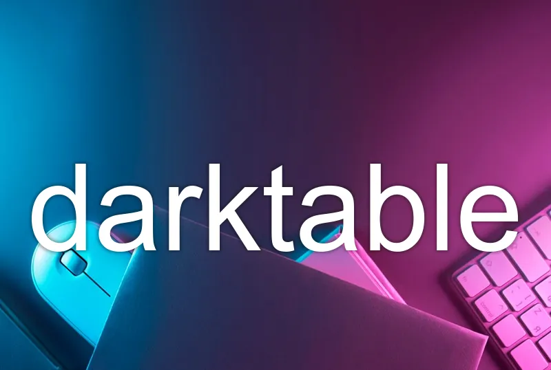 darktable