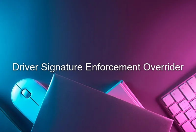 Driver Signature Enforcement Overrider