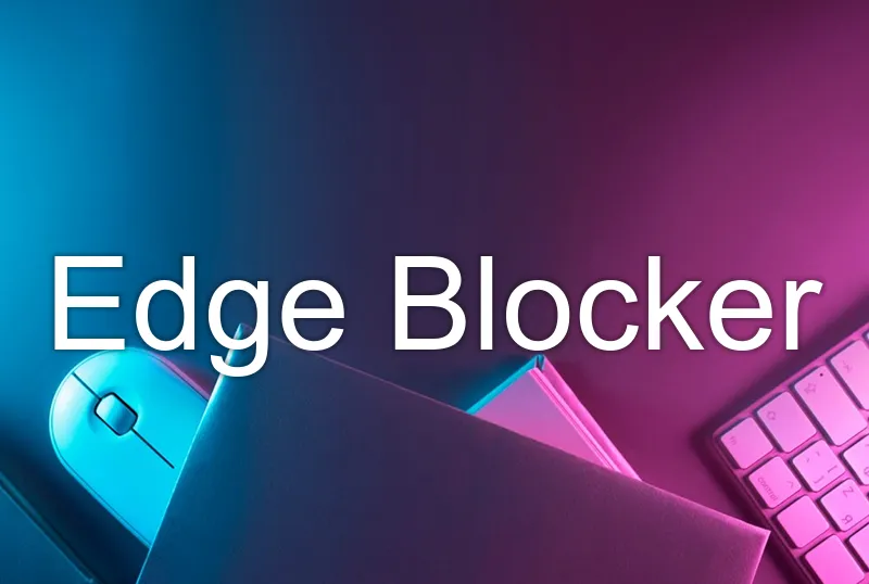 Edge Blocker