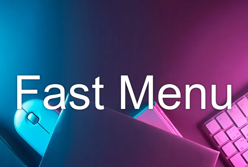 Fast Menu
