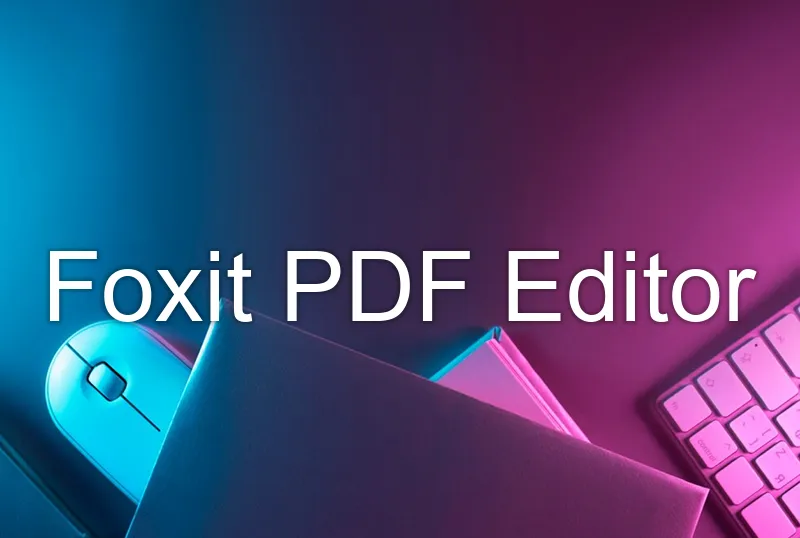 Foxit PDF Editor