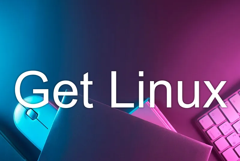 Get Linux