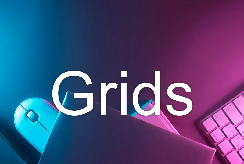 Grids