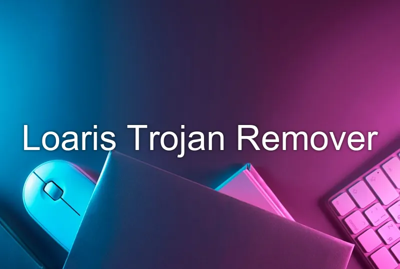 Loaris Trojan Remover