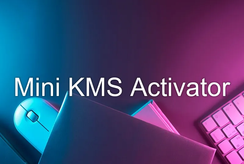 Mini KMS Activator