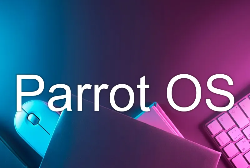 Parrot OS