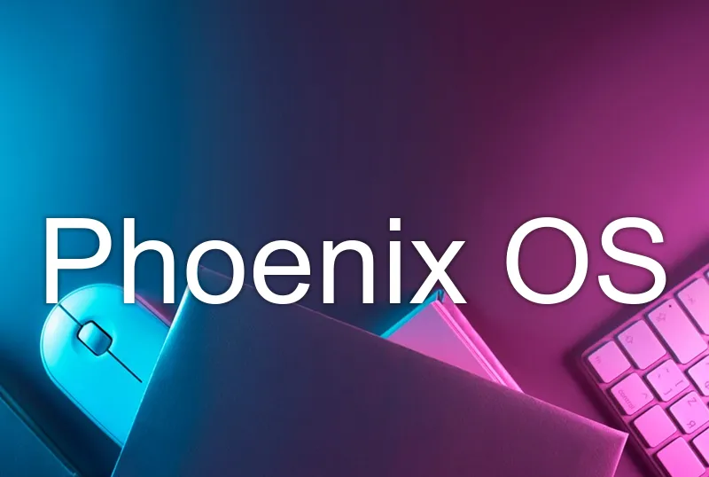 Phoenix OS