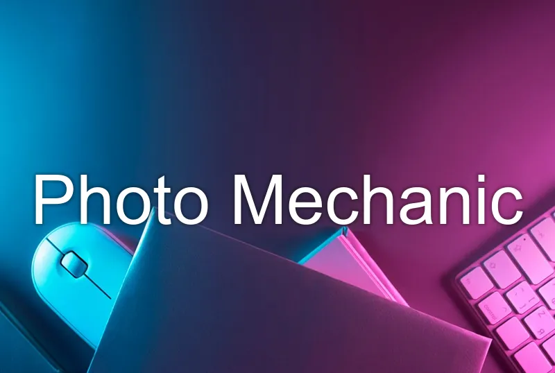 Photo Mechanic