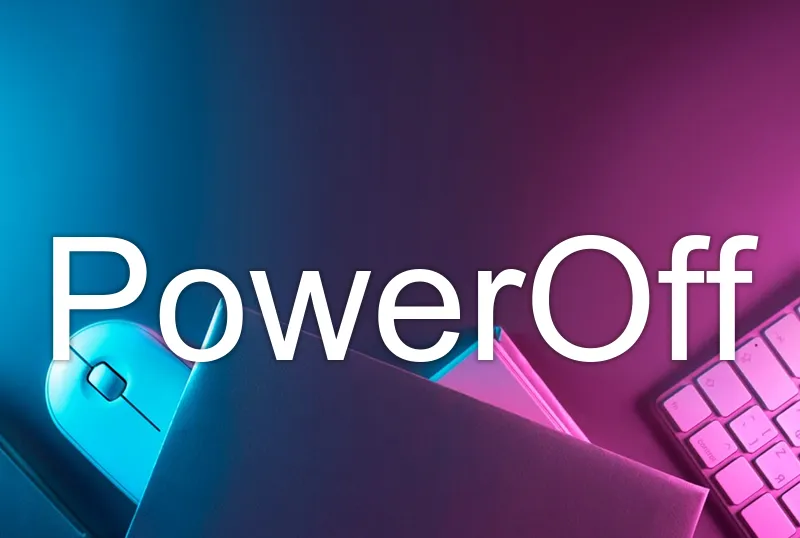 PowerOff