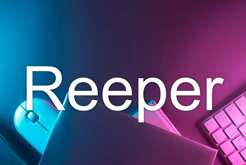 Reeper