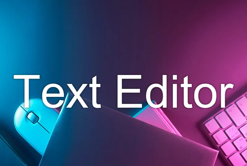 Text Editor