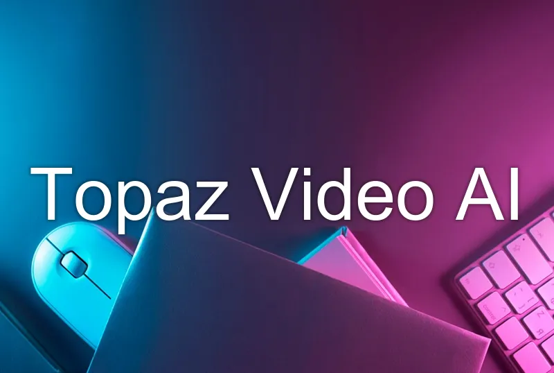 Topaz Video AI