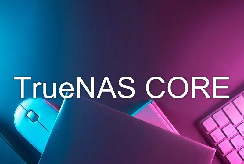 TrueNAS CORE