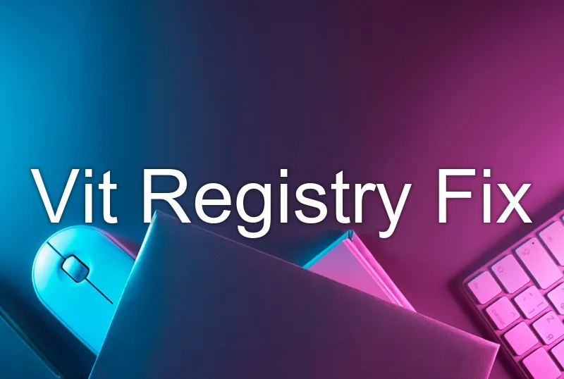 Vit Registry Fix