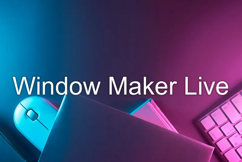 Window Maker Live
