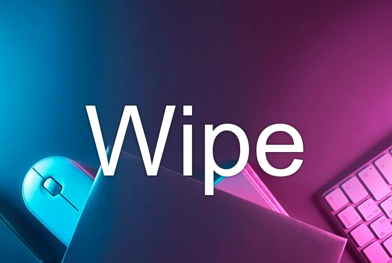 Wipe