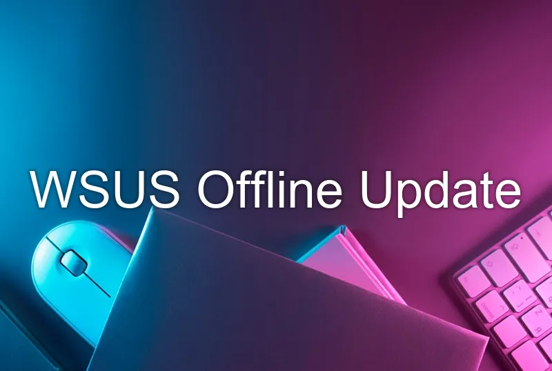 WSUS Offline Update